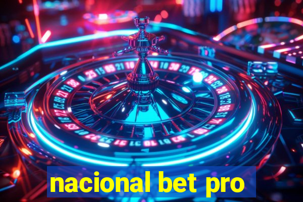 nacional bet pro